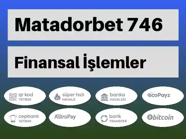 Matadorbet Mobil Para yatırma ve çekme 746